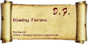 Dimény Ferenc névjegykártya